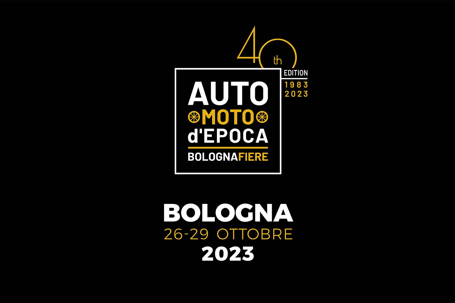 AUTO MOTO D’EPOCA – BOLOGNA FIERE 26-29 OTTOBRE 2023